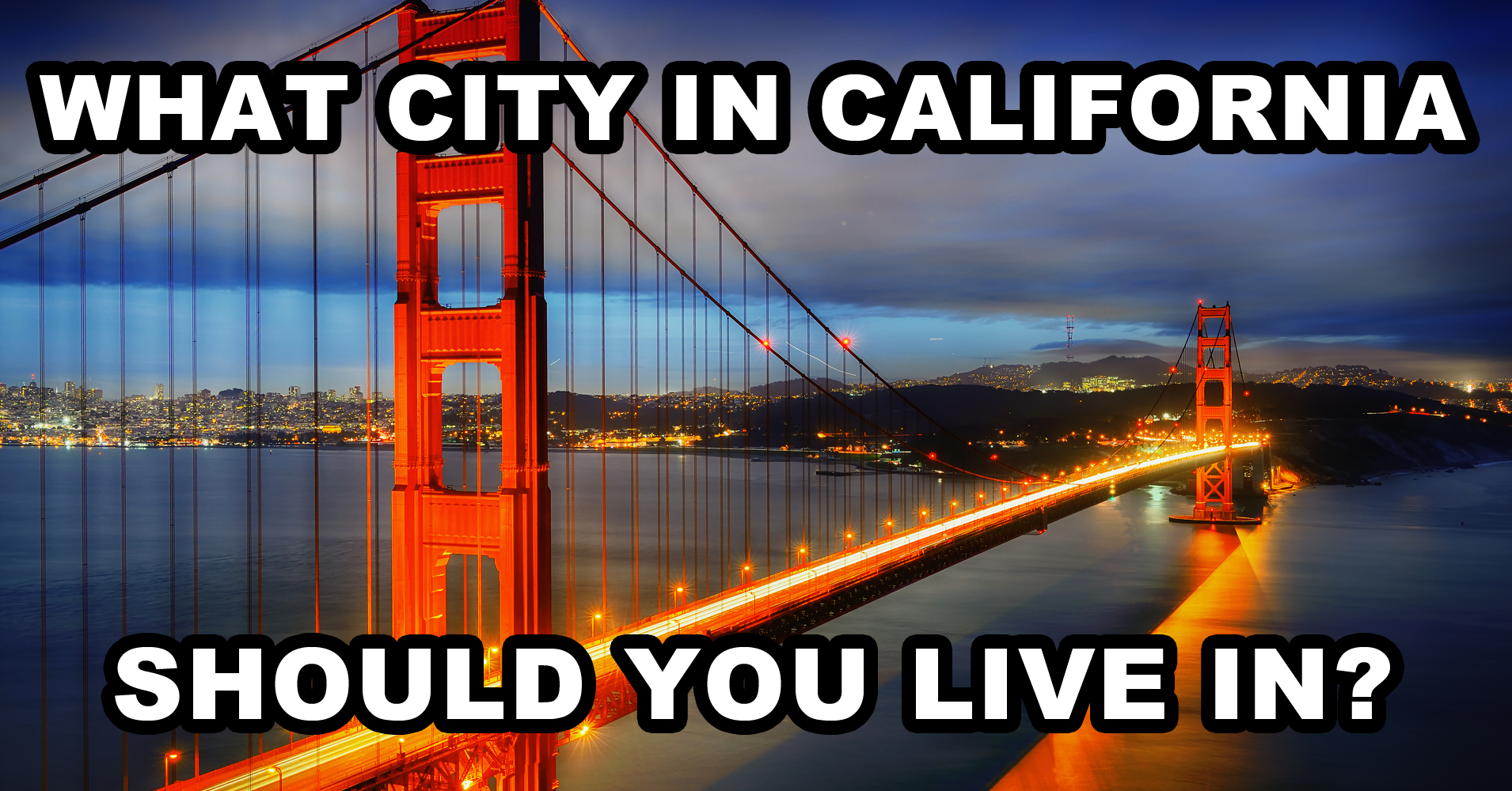 What City in California Should You Live in? - Quiz - Quizony.com