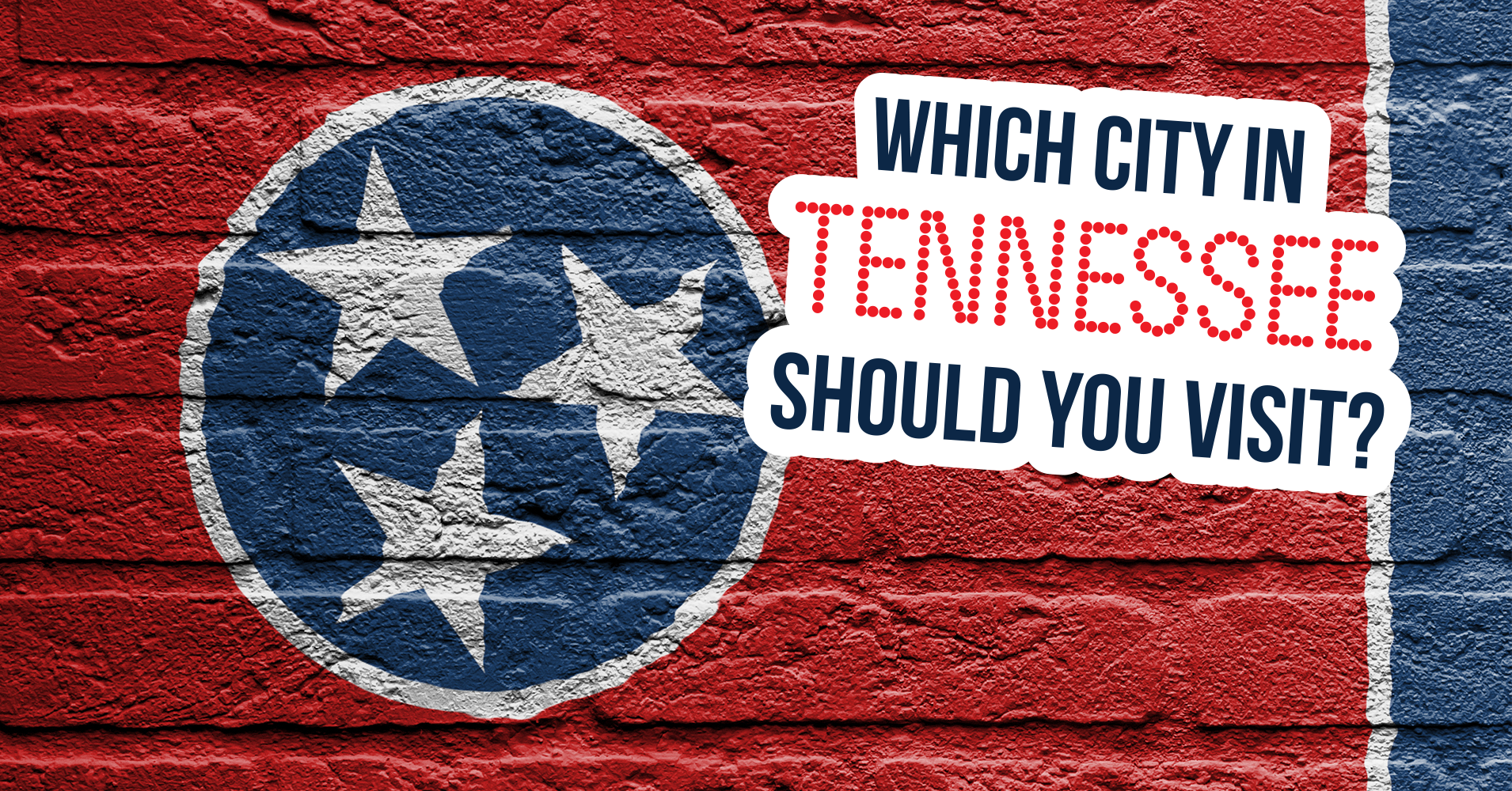 Which City in Tennessee Should You Visit? Question 10 I wish I could