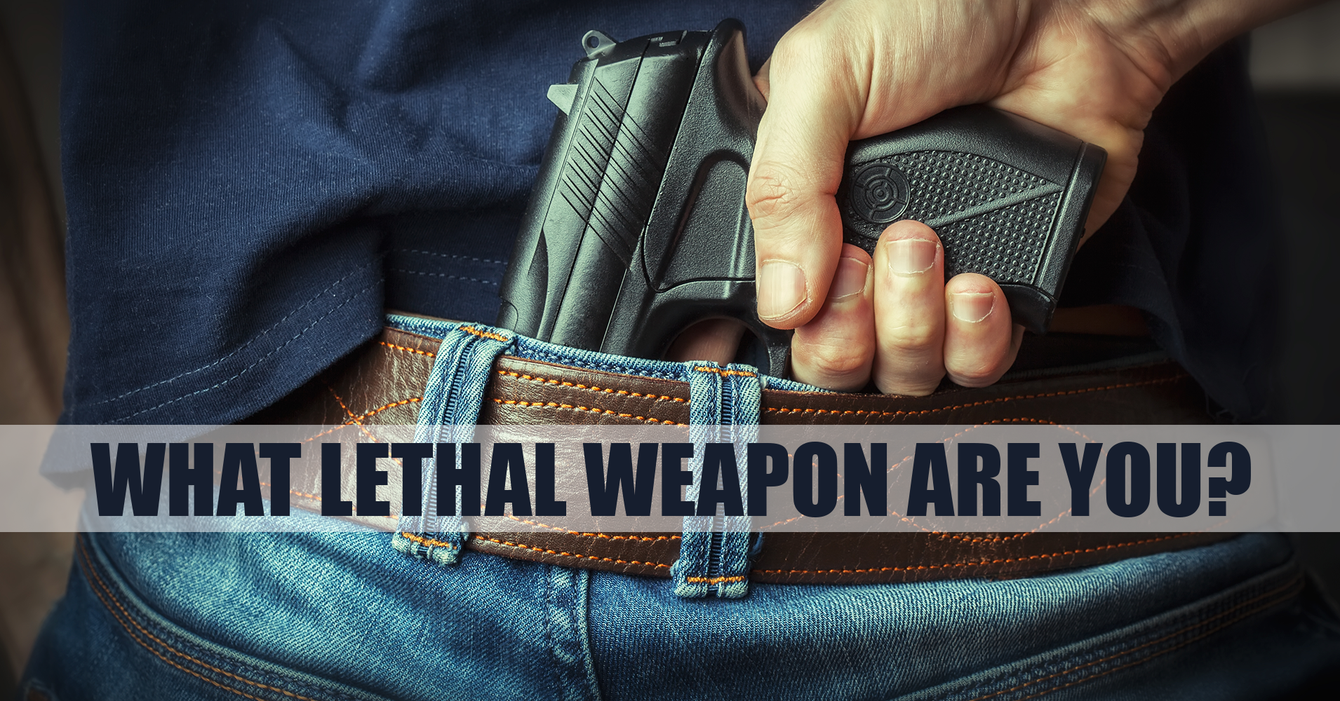 which-lethal-weapon-are-you-quiz-quizony