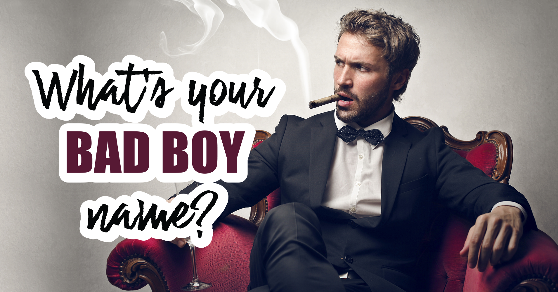 What s Your Bad Boy Name Quiz Quizony