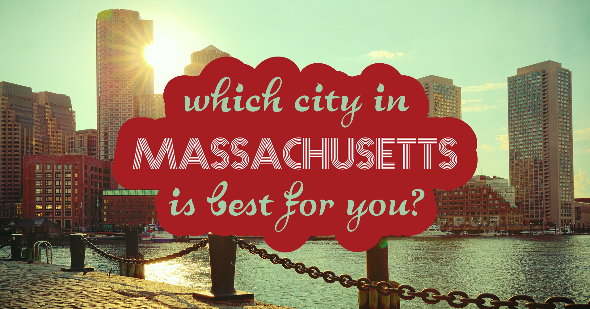 Which City In Massachusetts Is Best For You? Question 1 - It's midnight