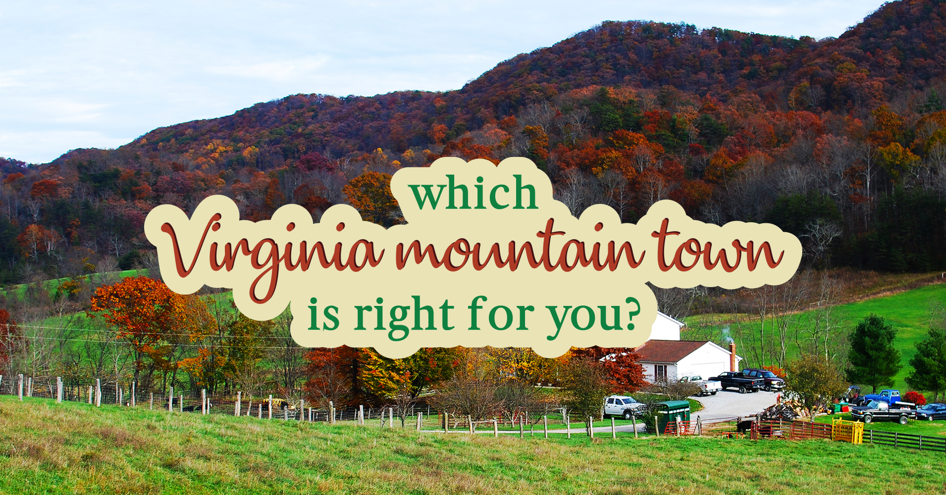 Which Virginia Mountain Town Is Right For You? - Quiz - Quizony.com