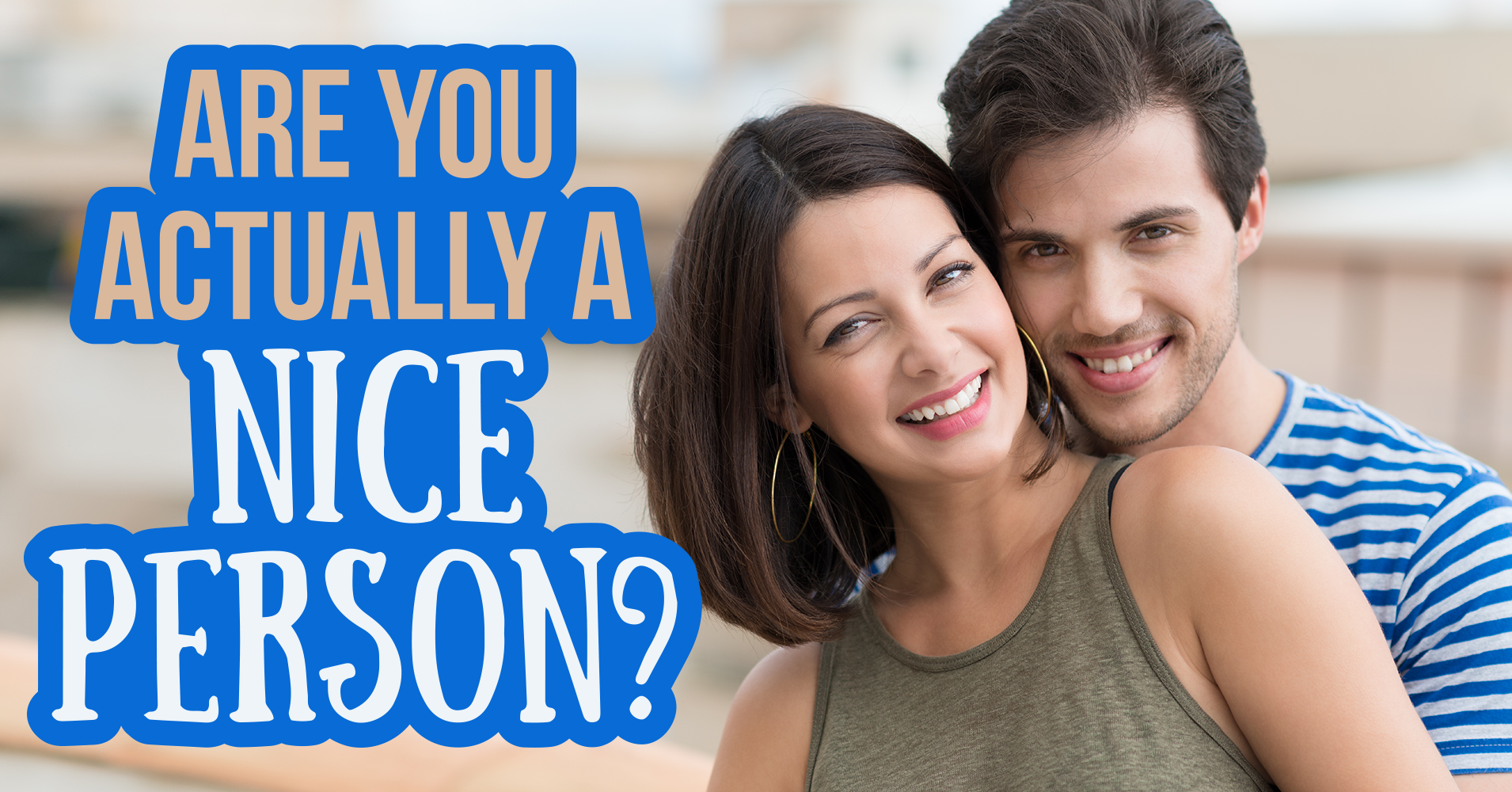 are-you-actually-a-nice-person-quiz