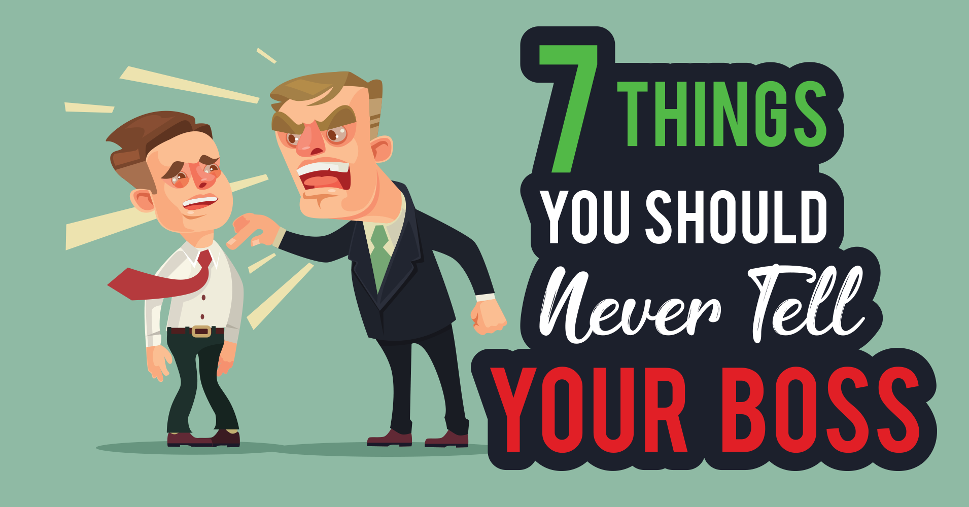 7 Things You Should Never Tell Your Boss Article 