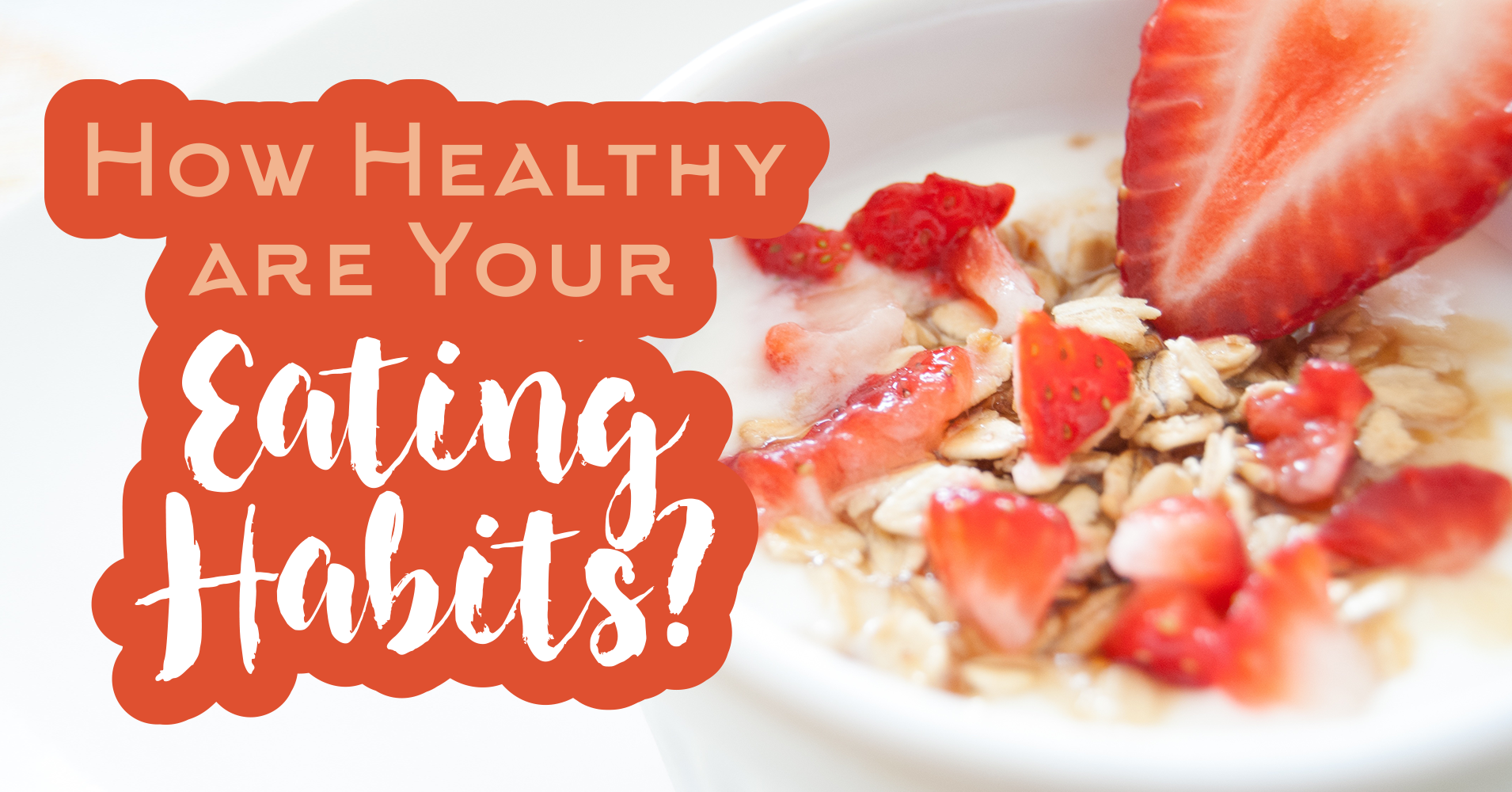 How Healthy Are Your Eating Habits? - Quiz - Quizony.com