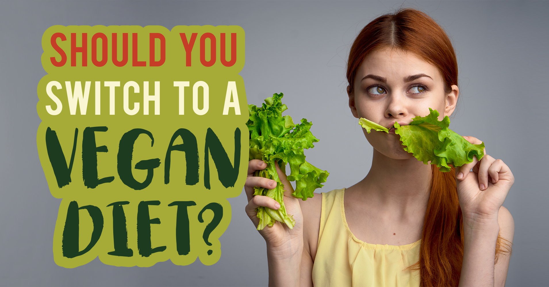 Should You Switch To a Vegan Diet? - Quiz