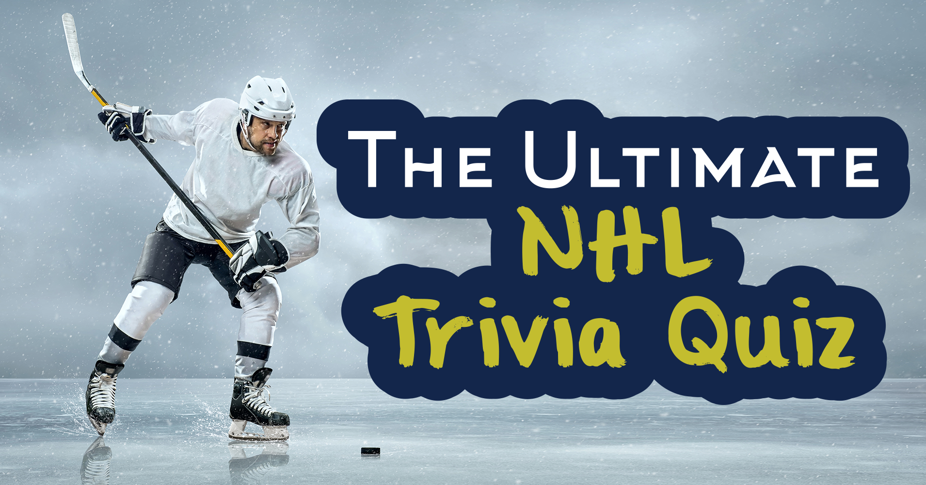 The Ultimate NHL Trivia Quiz Quiz