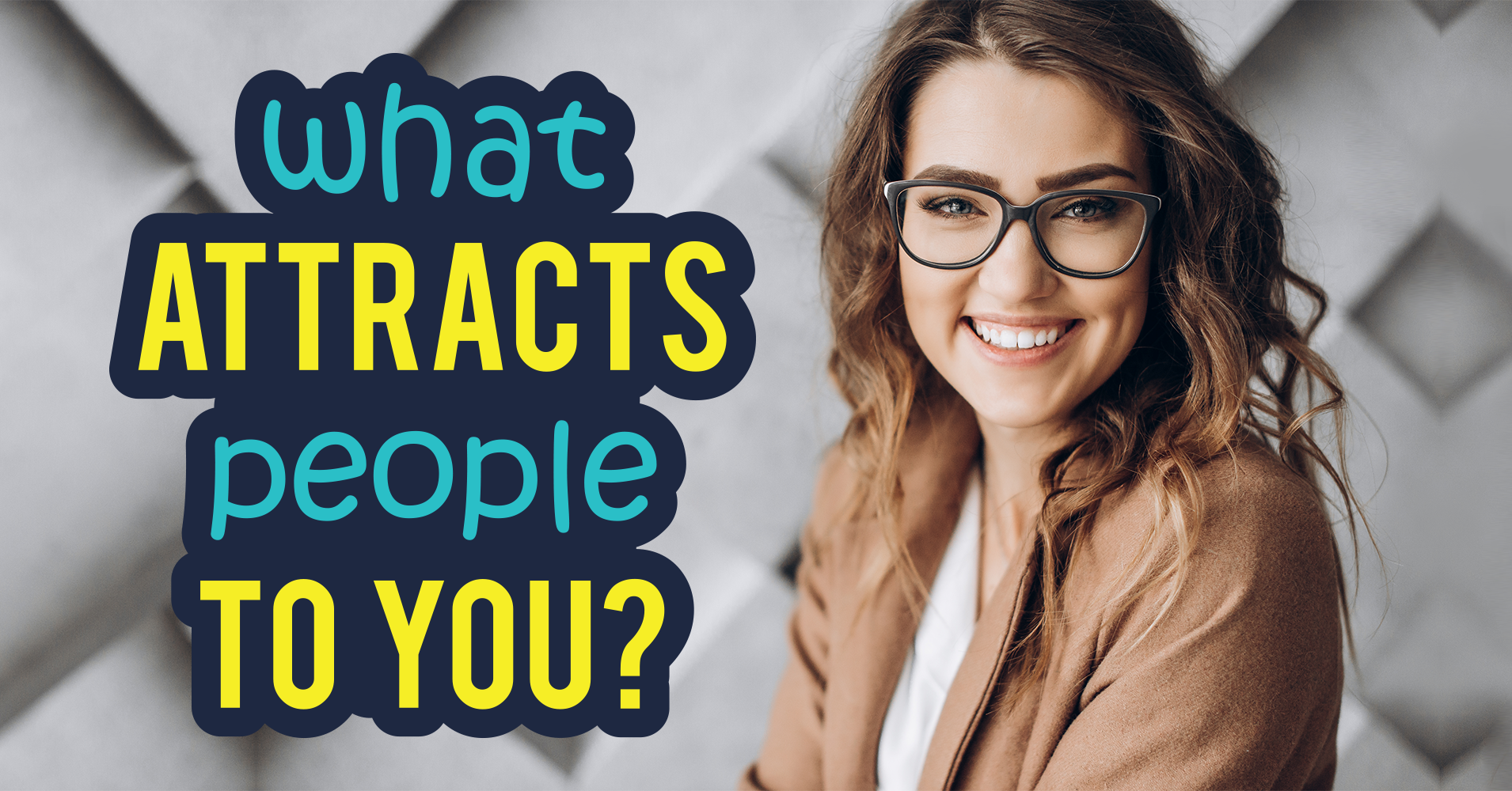 what-attracts-people-to-you-quiz