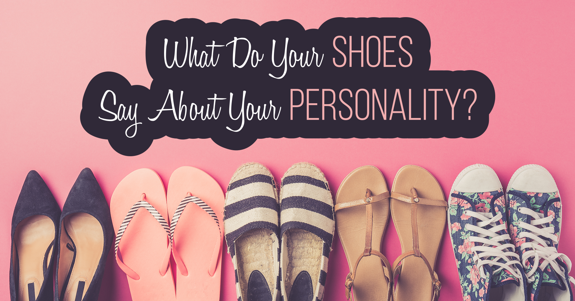 What Do Your Shoes Say About Your Personality Quiz