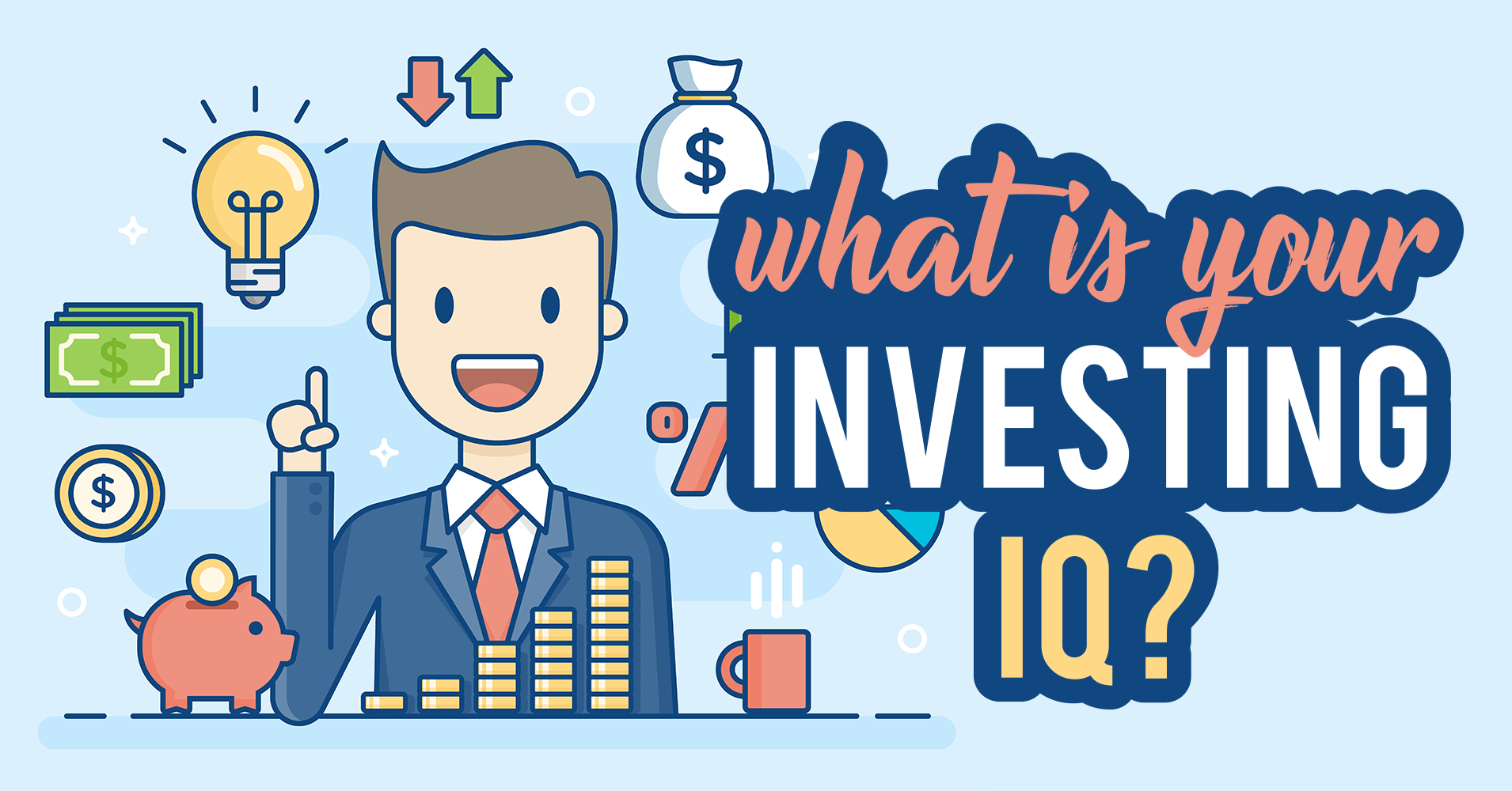 What Is Your Investing IQ? - Quiz