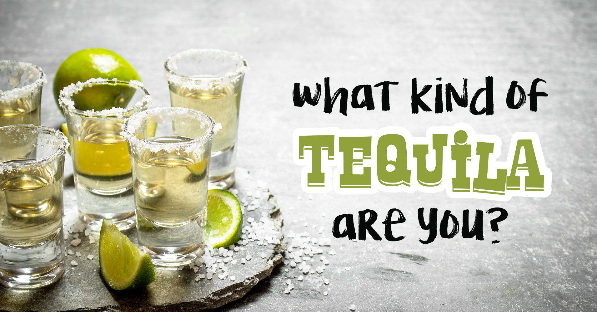 What Kind Of Tequila Are You? - Quiz - Quizony.com