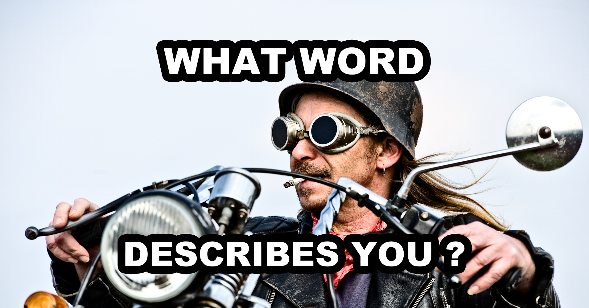 What One Word Describes You Best Quiz Quizony