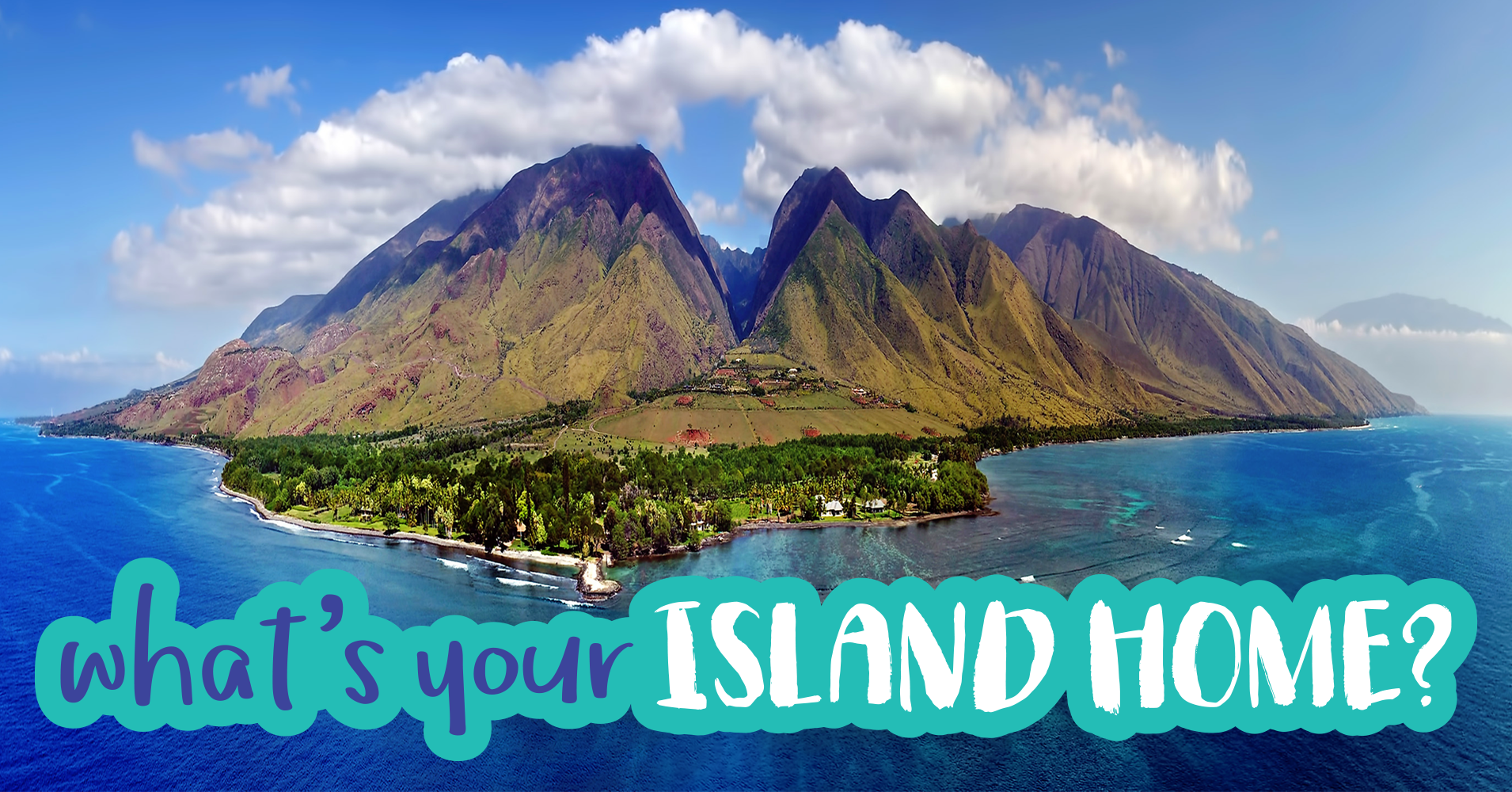 What's Your Island Home? - Quiz