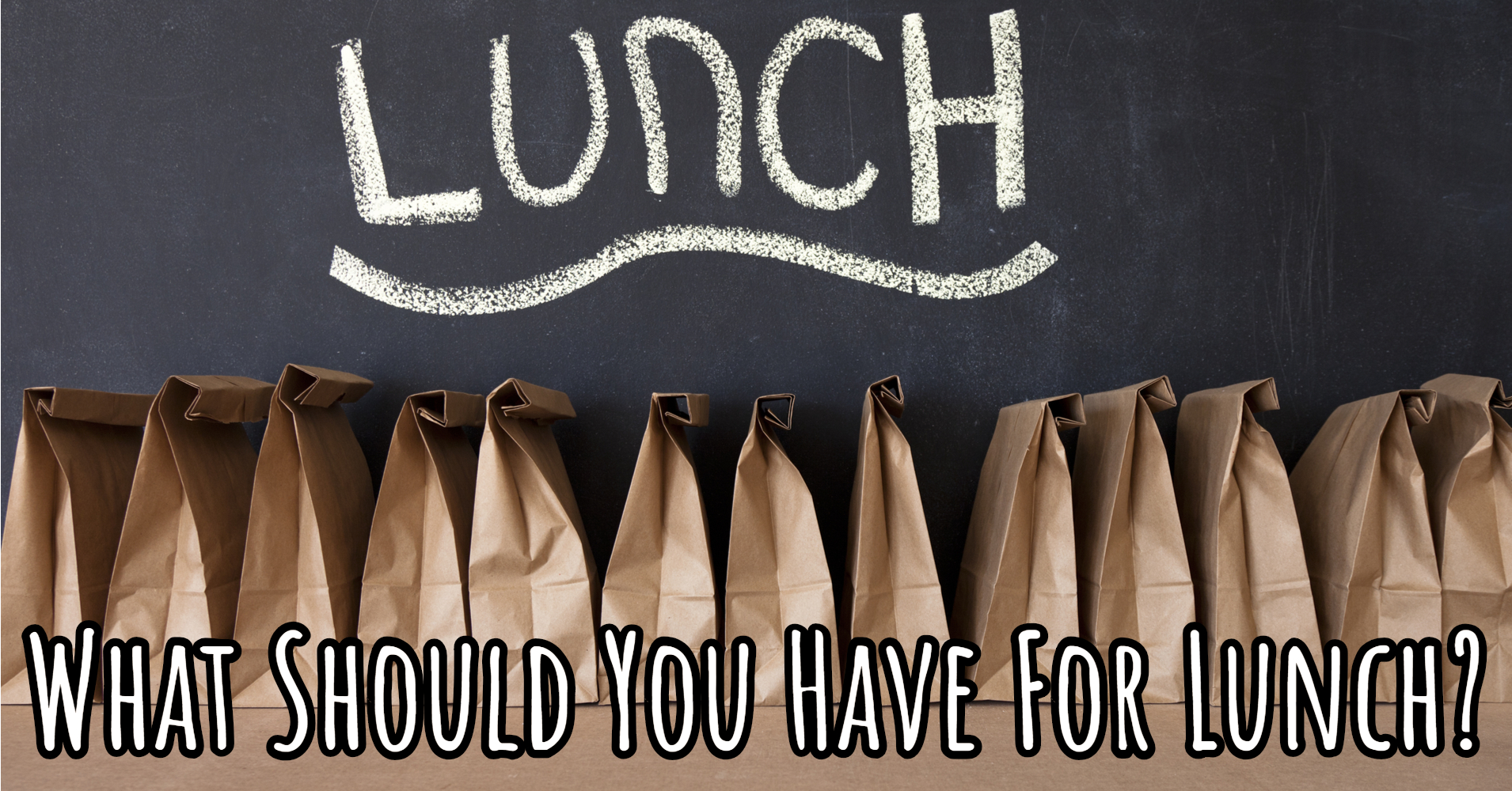 What Should You Have For Lunch Quiz Quizony