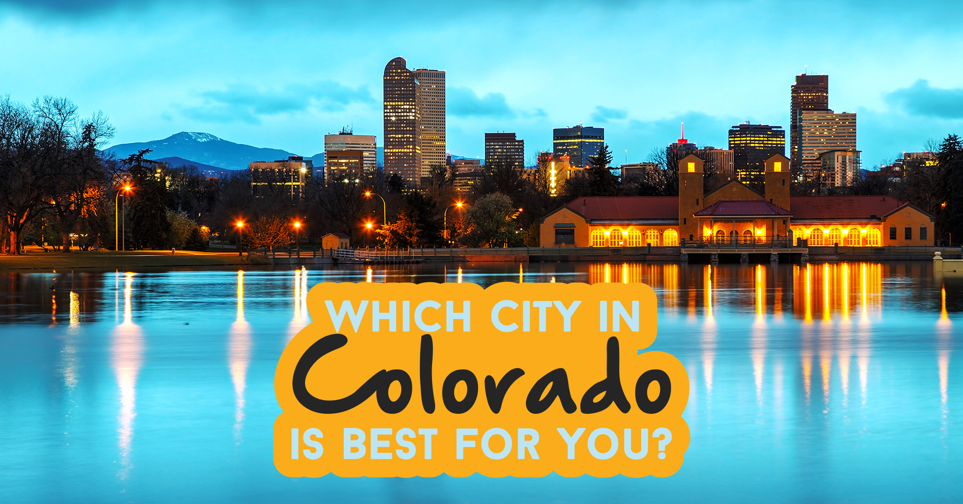 which-city-in-colorado-is-best-for-you-quiz-quizony