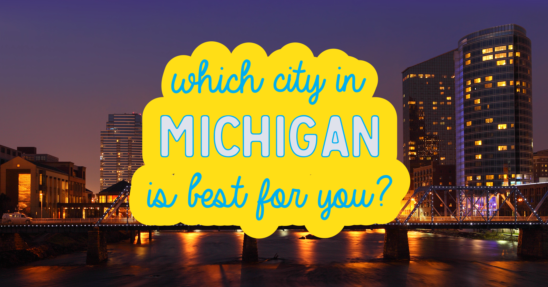 what-city-in-michigan-is-best-for-you-quiz-quizony