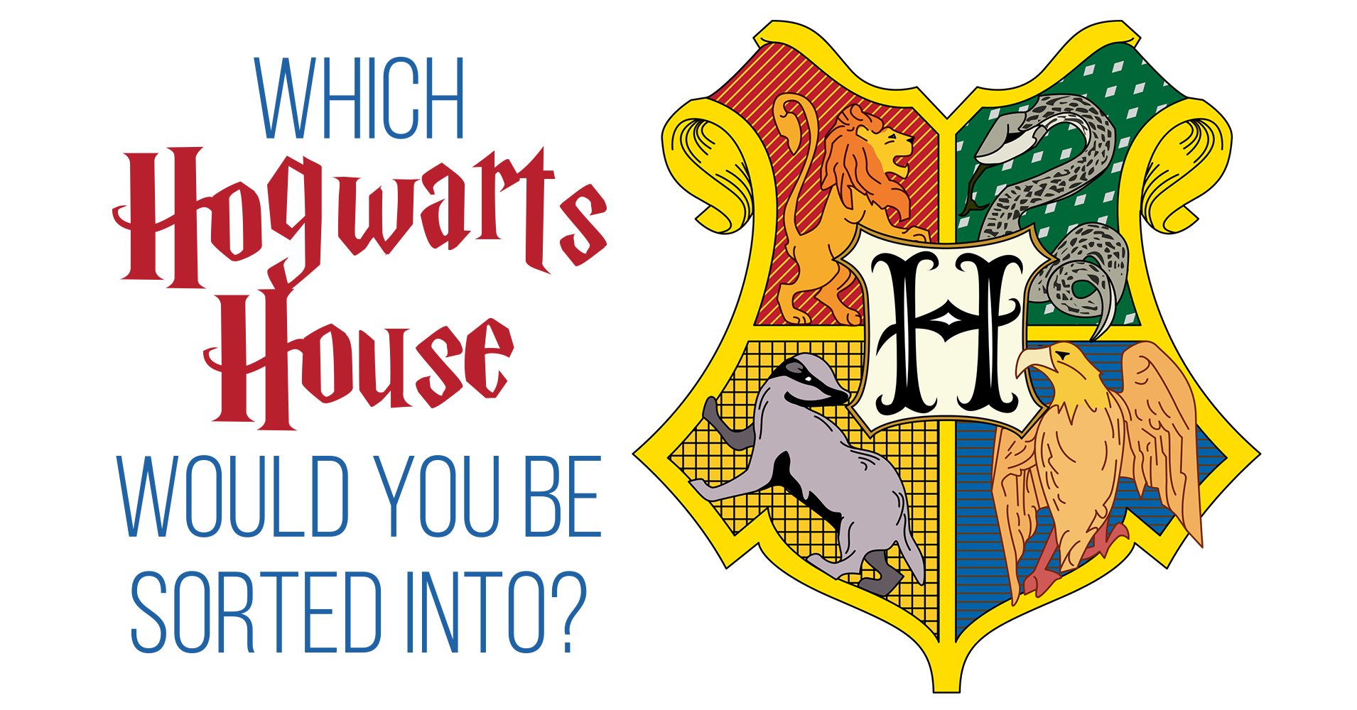 Which Hogwarts House Would You Be Sorted Into Question 20 You Want To Be Remembered As 