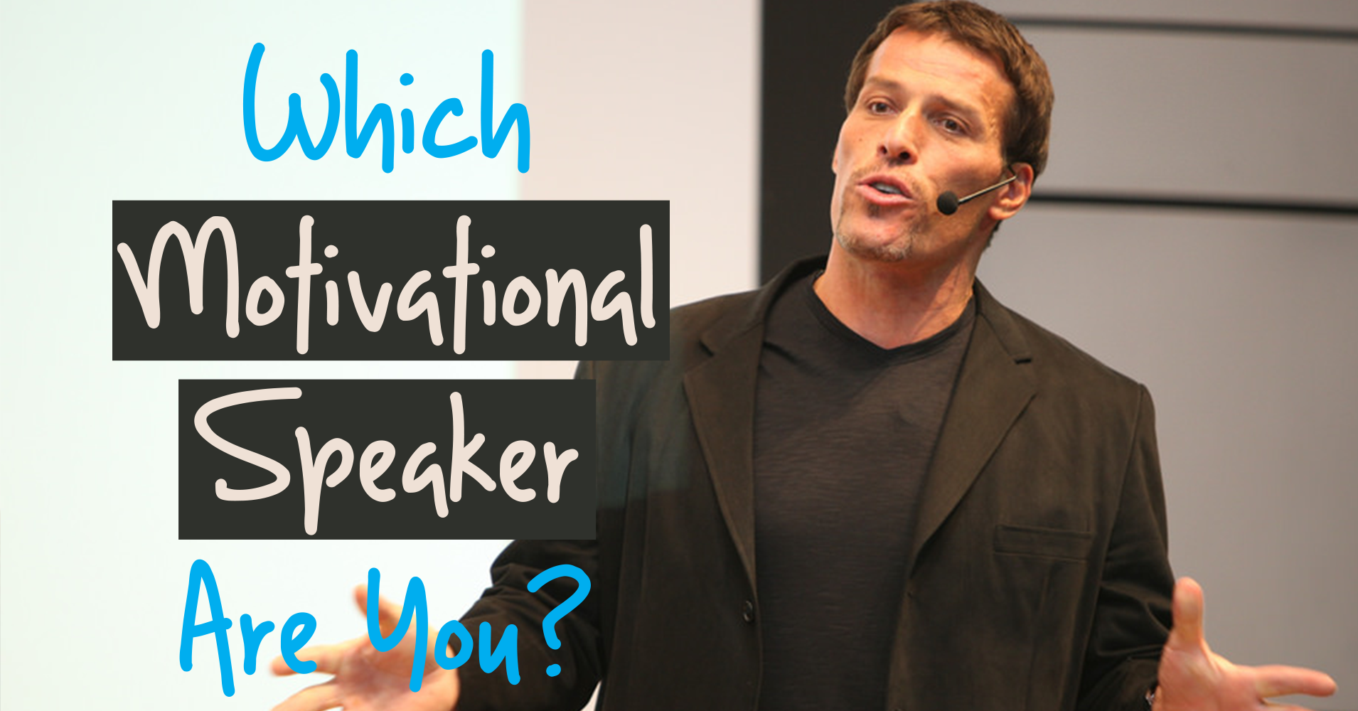 Which Motivational Speaker Are You Quiz Quizony