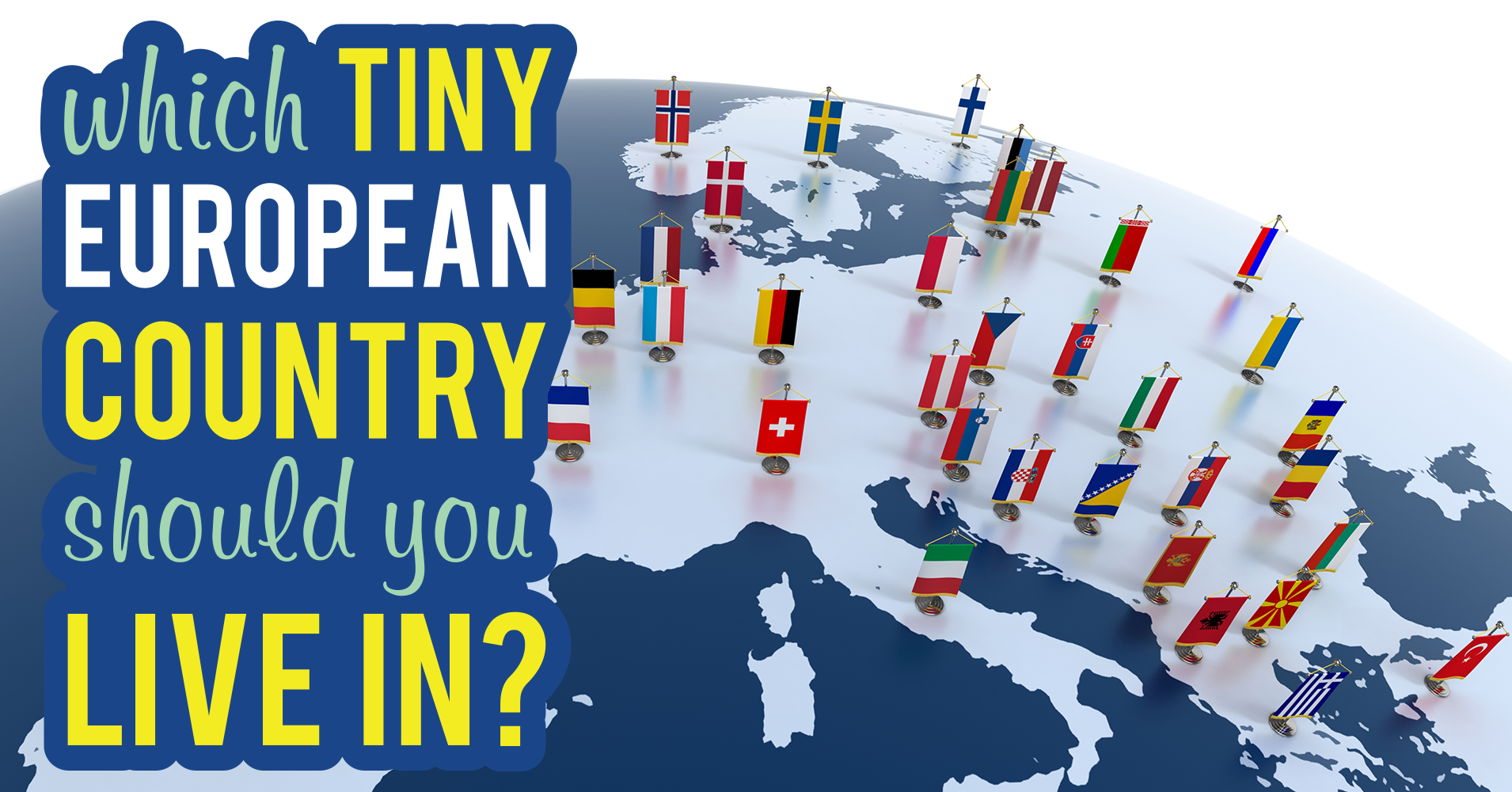 which-tiny-european-country-should-you-live-in-quiz-quizony